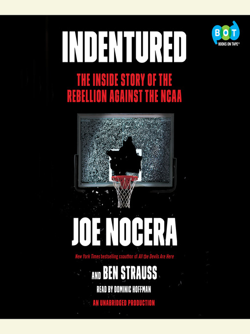 Title details for Indentured by Joe Nocera - Available
